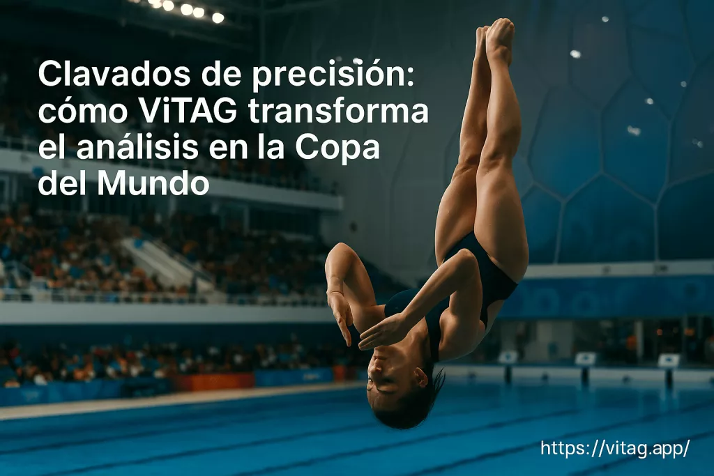 Copa del Mundo de Clavados 2025: análisis de vídeo